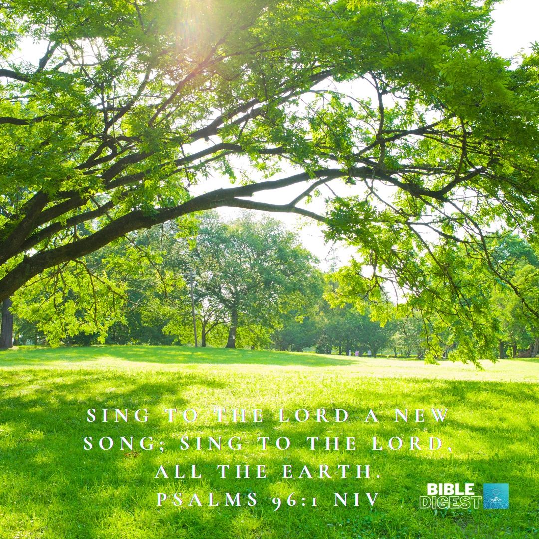 Psalms 96:1 NIV Bible Digest